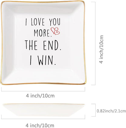 Spegiffu Wife Gifts Romantic Gifts for Her Jewelry Dish Tray - I Love You More. The End. I Win. - Anniversary Birthday Christmas Mothers Day Valentines Gifts for Wife from Husband - Girlfriend Gifts
