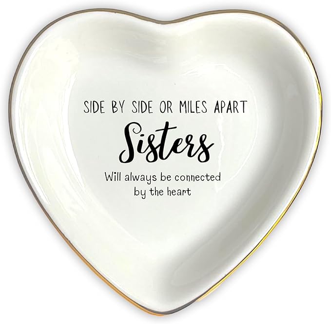 HatafaFurni Ring Dish Gift for Sister From Sister - Side By Side Or Miles Apart Sisters Will Always Be Connected By The Heart - Wedding Gift, Christmas Gift for Sister - Jewelry Dish,Ceramic Ring Dish