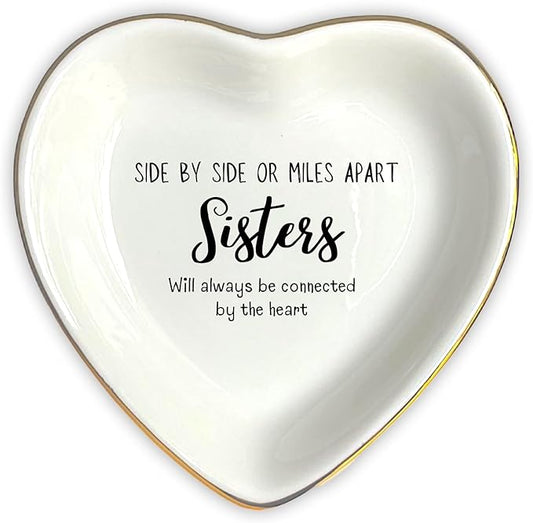 HatafaFurni Ring Dish Gift for Sister From Sister - Side By Side Or Miles Apart Sisters Will Always Be Connected By The Heart - Wedding Gift, Christmas Gift for Sister - Jewelry Dish,Ceramic Ring Dish