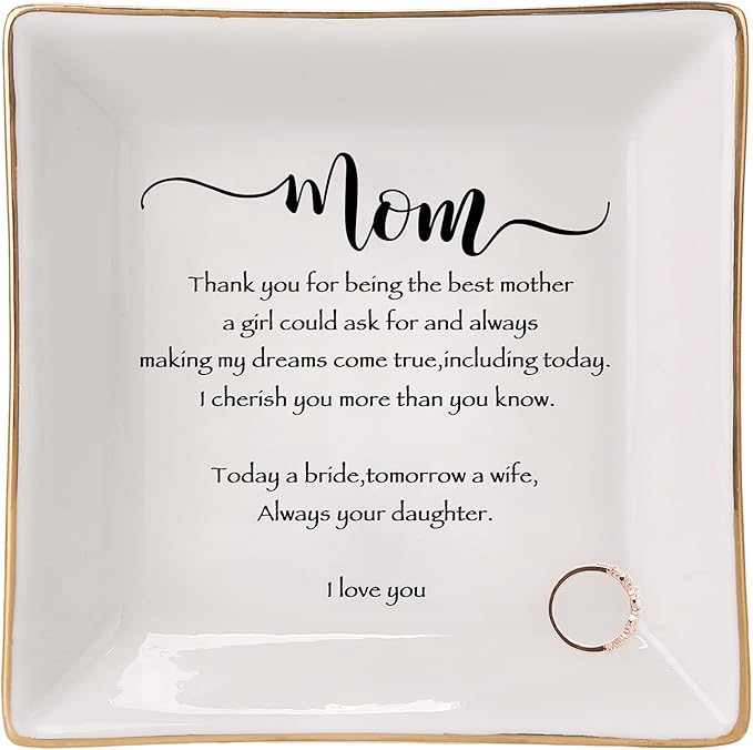 HOME SMILE Mother of The Bride Gifts,Wedding Gifts for Mom From Daughter,Gifts-Ceramic Ring Dish Decorative Tray-Today A Bride,Tomorrow A Wife, Forever Your Daughter, I Love You