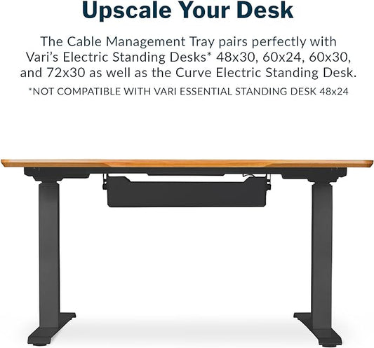 Vari Cable Management Tray - Under Desk Cord & Wire Organizer - Ideal for Home Office Sit Stand Desks - Fits Adjustable Electric Standing Desk 48x30, 60x30, 60x24, 72x30 - Easy Assembly (Black)