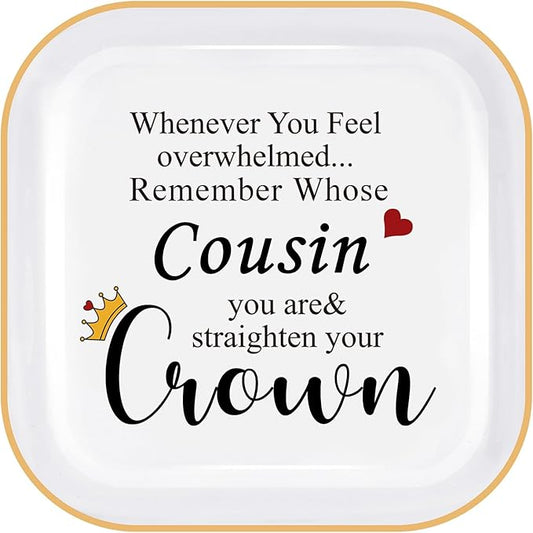 PUDDING CABIN Birthday Cousin Gifts for Women Jewelry Dish Trinket Tray – Remember Whose Cousin You Are Straighten Your Crown – Birthday Gifts for Cousin Valentines Graduation Mothers Day Christmas