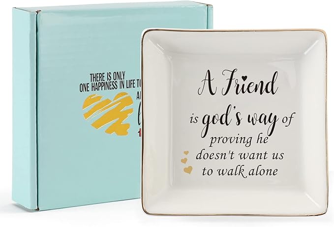 HOME SMILE Friend Ring Dish Decorative Tray-A Friend is God's Way Gift-Christian Birthday Gifts for Women Friends-A Friend is God's Way of Proving He Doesn't Want Us to Walk Alone