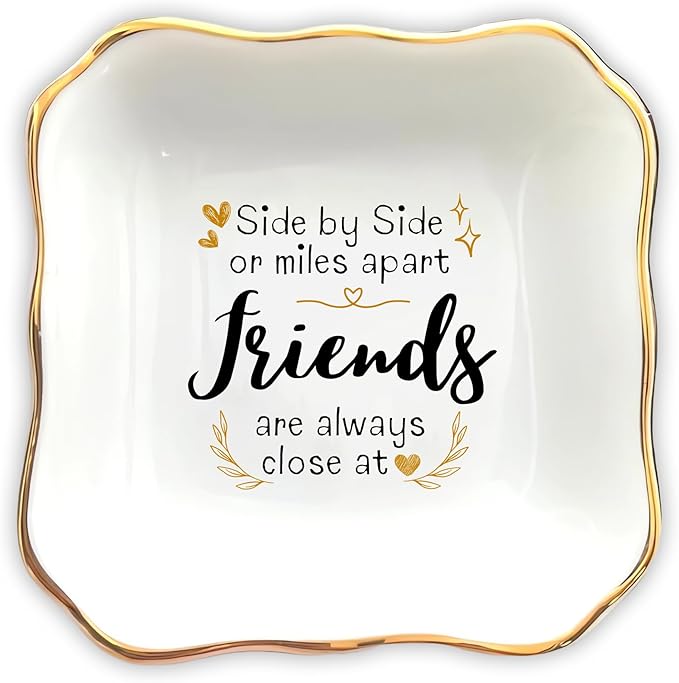 HatafaFurni gift for Friend - Side by Side or Miles Apart Friends Are Always Close at Heart - Birthday, Christmas, Wedding Gifts - Jewelry Dish, Ceramic Ring Dish, Trinket tray, Ring tray