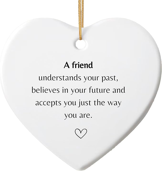 HatafaFurni Friendship for Wedding Gifts, Friend Understands Your Past, Birthday Gifts, Anniversary Ornament, Best Friend Ornaments for Home Decor, Aesthetic Decor Car, Ceramic Ornament 2.9"