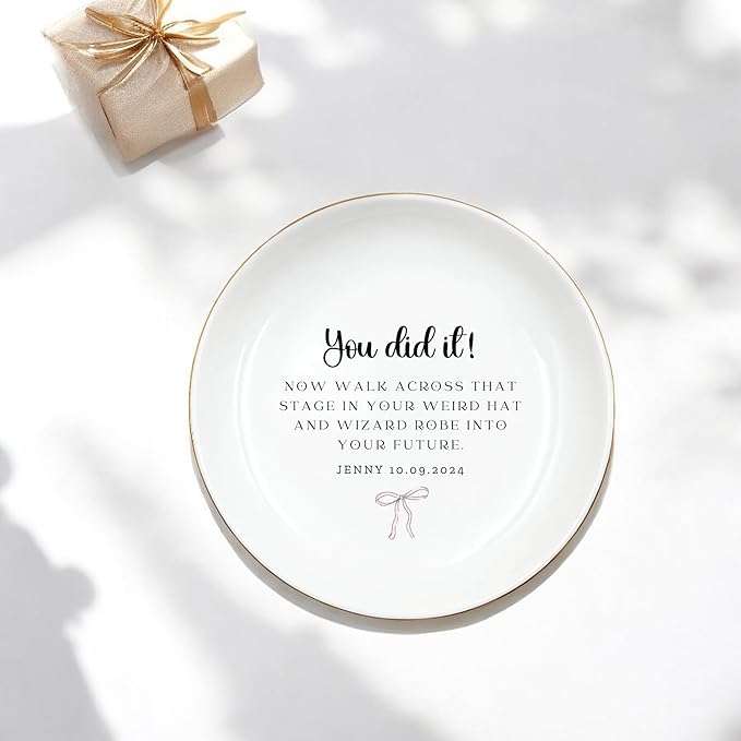 HatafaFurni Graduation Jewelry Dish Holder, Personalized Graduation Gifts for Friend, Sister, Daughter - You Did It Now Walk Across That Stage in You Weird Hat into Your Future Ring Dish For Her