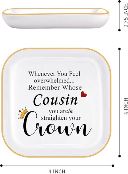 PUDDING CABIN Birthday Cousin Gifts for Women Jewelry Dish Trinket Tray – Remember Whose Cousin You Are Straighten Your Crown – Birthday Gifts for Cousin Valentines Graduation Mothers Day Christmas