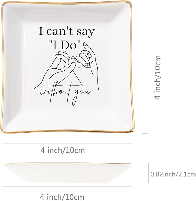 Spegiffu Bridesmaid Gifts Maid of Honor Proposal Gifts Ring Jewelry Dish - I Can't Say I Do Without You, Bridal Shower Wedding Gifts for Bridesmaids Matron of Honor Bachelorette Gift, White