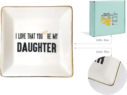 HOME SMILE Daughter Birthday Christmas Gifts from Mom Ceramic Ring Dish Jewelry Tray -I Love That You are My Daughter