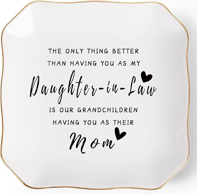 Jelershy Daughter in Law Gifts Jewelry Dish Tray for Future Daughter in Law Wedding Birthday Christmas Mothers Day Valentines Gift- The Only Thing Better Than Having You As My Daughter in Law