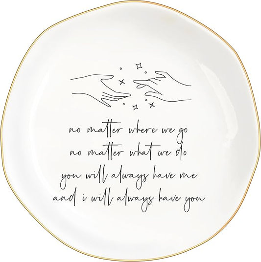 MQPPKJ Ceramic Jewelry Dish for Women - Unique Friendship Gifts with Inspirational Quote-No Matter Where We Go, No Matter What We Do, Gift for Bestie, BFF, Sister, Mother's Day, Birthday, Christmas