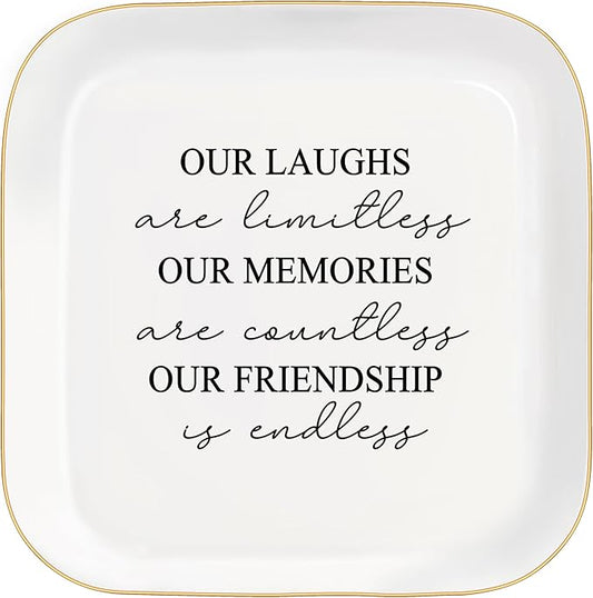 Friend Gifts Trinket Dish for Women, Unique Friendship Gifts, Our Friendship is Endless Ceramic Ring Dish Jewelry Tray for Birthday Christmas Gift for Mom, Sister, Best Friends (Modern-Our Laughs)