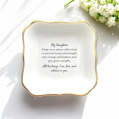HatafaFurni Ring Dish for Daughter From Mom - Encouraging Words Jewelry Trinket Gift for Graduation, Christmas, Wedding - All the Things I See, Love, and Admire in You