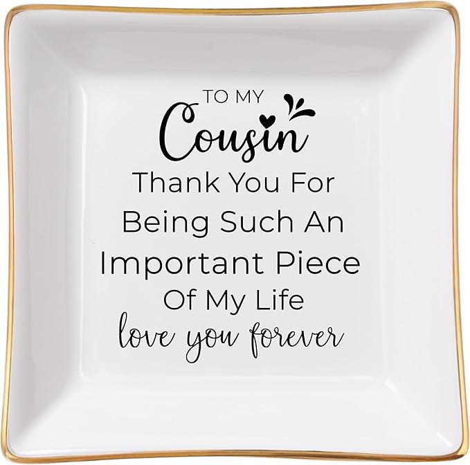 COZITED Cousin Gifts for Women, To My Cousin Trinket Tray Jewelry Dish, Cousins Birthday Gifts for Cousin Christmas Mothers Day Valentines Gift - Thank You for Being Such An Important Piece of My Life