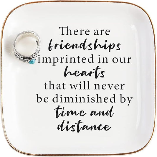 Friend Birthday Gifts for Women Ring Dish Friendship Gifts for Women Friends Female Gifts "There are friendships imprinted in our hearts that will never be diminished by time and distance"