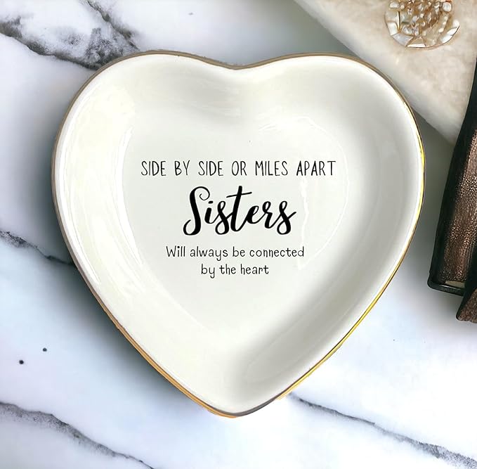 HatafaFurni Ring Dish Gift for Sister From Sister - Side By Side Or Miles Apart Sisters Will Always Be Connected By The Heart - Wedding Gift, Christmas Gift for Sister - Jewelry Dish,Ceramic Ring Dish
