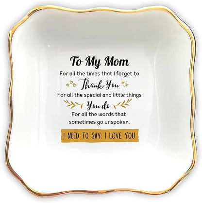 HatafaFurni Ring Dish Gift for Mom from Daughter, Son - To My Mom. I Need To Say I Love You - Mother's day, Birthday, Christmas, Thanksgiving, Wedding Gift for Mother - Jewelry Dish, Ceramic Ring Dish