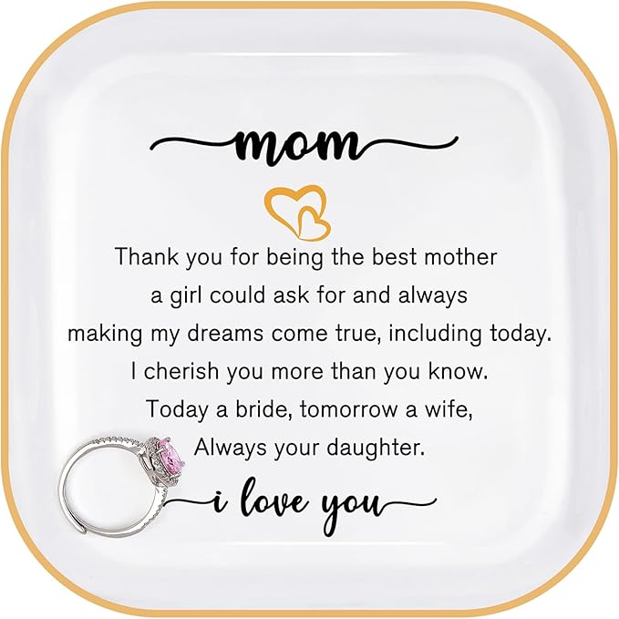 PUDDING CABIN Mother of the Bride Gifts Jewlery Dish - Today a Bride, Tomorrow a Wife, Always Your Daughter - Wedding Day Gifts for Mom from Daughter in Law