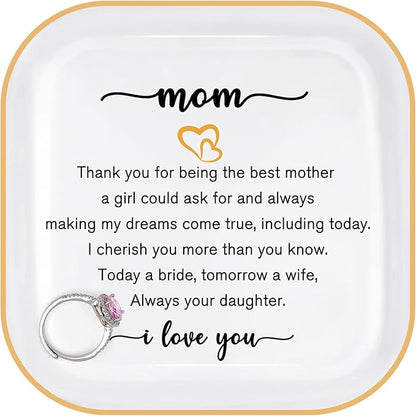PUDDING CABIN Mother of the Bride Gifts Jewlery Dish - Today a Bride, Tomorrow a Wife, Always Your Daughter - Wedding Day Gifts for Mom from Daughter in Law