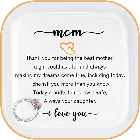 PUDDING CABIN Mother of the Bride Gifts Jewlery Dish - Today a Bride, Tomorrow a Wife, Always Your Daughter - Wedding Day Gifts for Mom from Daughter in Law
