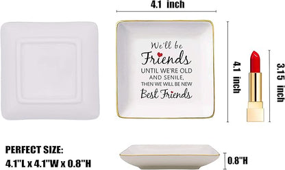Topthink We'll Be Friends Until We're Old And Senile– Ceramic Jewelry Holder Ring Dish Trinket Tray – Long Distance Friendship Birthday Christmas Graduation Gifts For Women Best Friends Sisters
