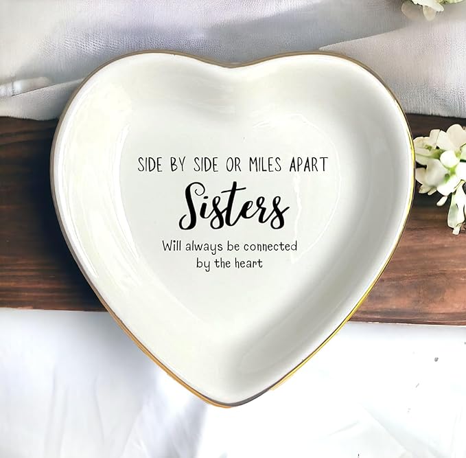 HatafaFurni Ring Dish Gift for Sister From Sister - Side By Side Or Miles Apart Sisters Will Always Be Connected By The Heart - Wedding Gift, Christmas Gift for Sister - Jewelry Dish,Ceramic Ring Dish
