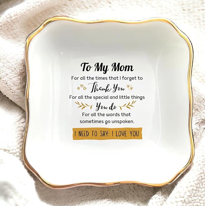 HatafaFurni Ring Dish Gift for Mom from Daughter, Son - To My Mom. I Need To Say I Love You - Mother's day, Birthday, Christmas, Thanksgiving, Wedding Gift for Mother - Jewelry Dish, Ceramic Ring Dish