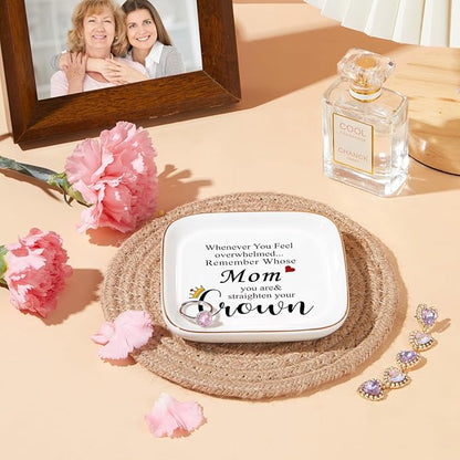 PUDDING CABIN Galentines Gifts for Mom Ring Dish Jewelry Tray - Whenever You Feel Overwhelmed, Remember Whose Mom You are & Straighten Your Crown - Mom Birthday Gifts for Mothers Day Present