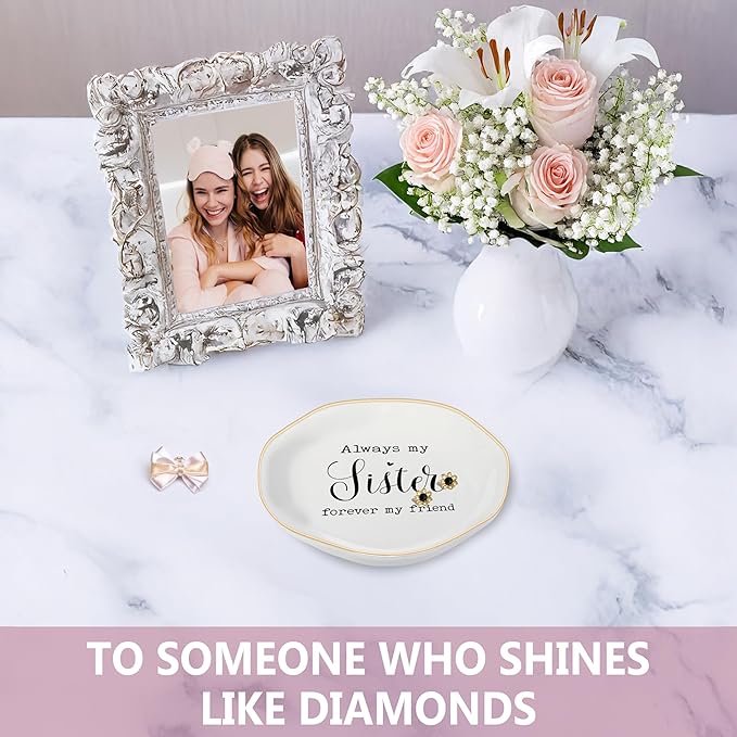 Sister Gifts, Birthday Gifts from Sister- Always My Sister Forever My Friend Jewelry Dish Trinket Tray Gifts for Birthday, BFF Soul Sister Work Bestie Gifts(White-Sister6)