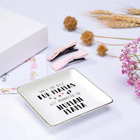 New Mom Gift-Only the Best Fur Mamas Get Promoted to Human Mama-Mum to Be-Pregnancy Announcement Presents-Baby Reveal Gifts for First Time Mother-Ceramic Jewelry Holder Ring Dish Trinket Tray